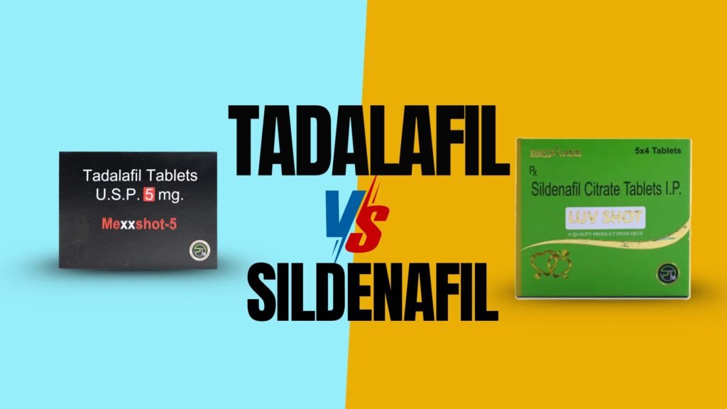Sildenafil (Viagra) vs. Tadalafil